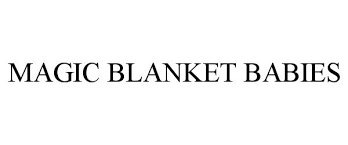 Magic Blanket Babies